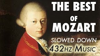 The Best Of Mozart  Slowed Down  432Hz  45 Hours [upl. by Llamaj]