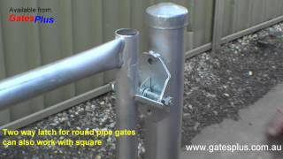 Gate Latch 2 way for round pipe and square [upl. by Yror491]