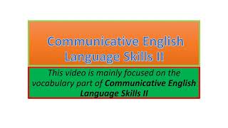 Communicative English Language Skills II vocabulary part one [upl. by Gilbart]