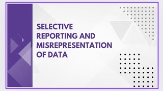 Selective reporting and misrepresentation of data [upl. by Hy]