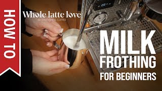 How To Milk Frothing for Beginners 5 Tips [upl. by Ardnuassac]